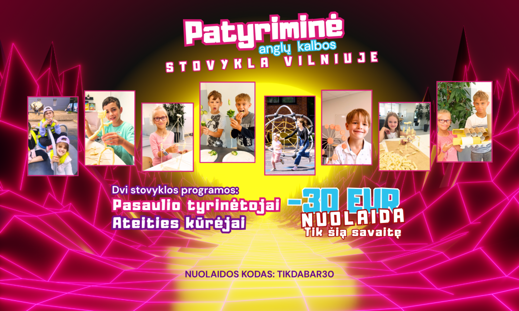 Pasaulio tyrinėtojai  (World Explorers) - PATYRIMINĖ anglų kalbos vasaros stovykla Vilniuje 5 d.