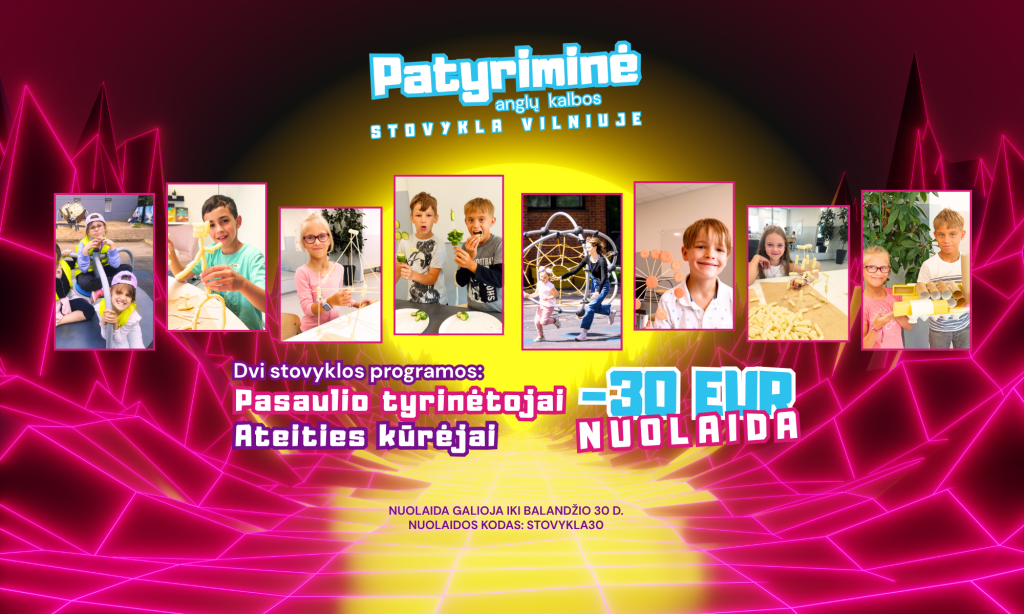 Pasaulio tyrinėtojai  (World Explorers) - PATYRIMINĖ anglų kalbos vasaros stovykla Vilniuje 5 d.